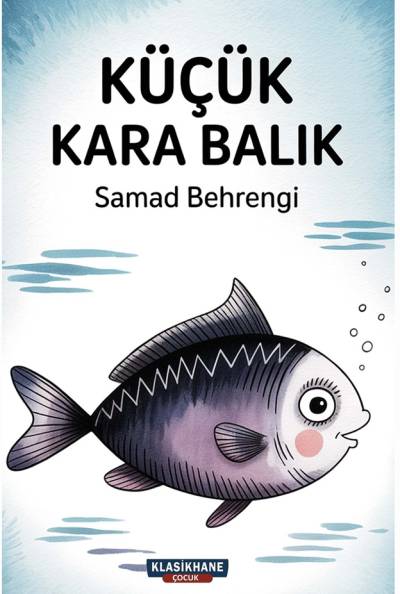 KÜÇÜK KARA BALIK