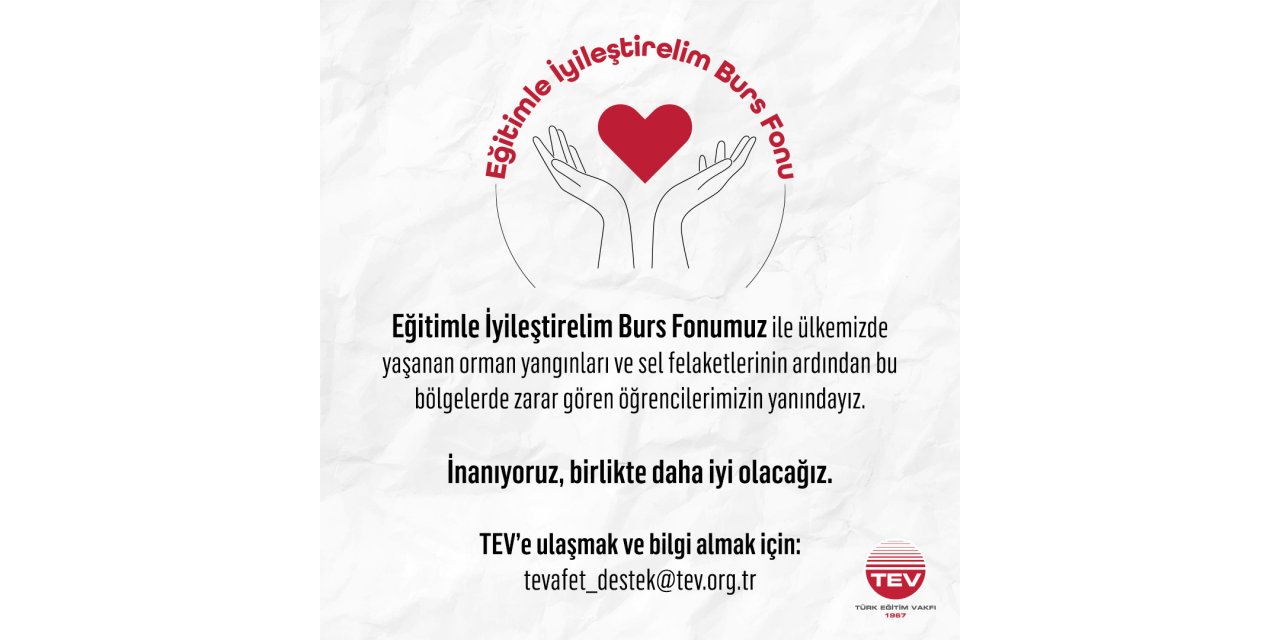 TÜRK EĞİTİM VAKFI’NDAN YANAN ALANLARDAKİÖĞRENCİLERE DESTEK