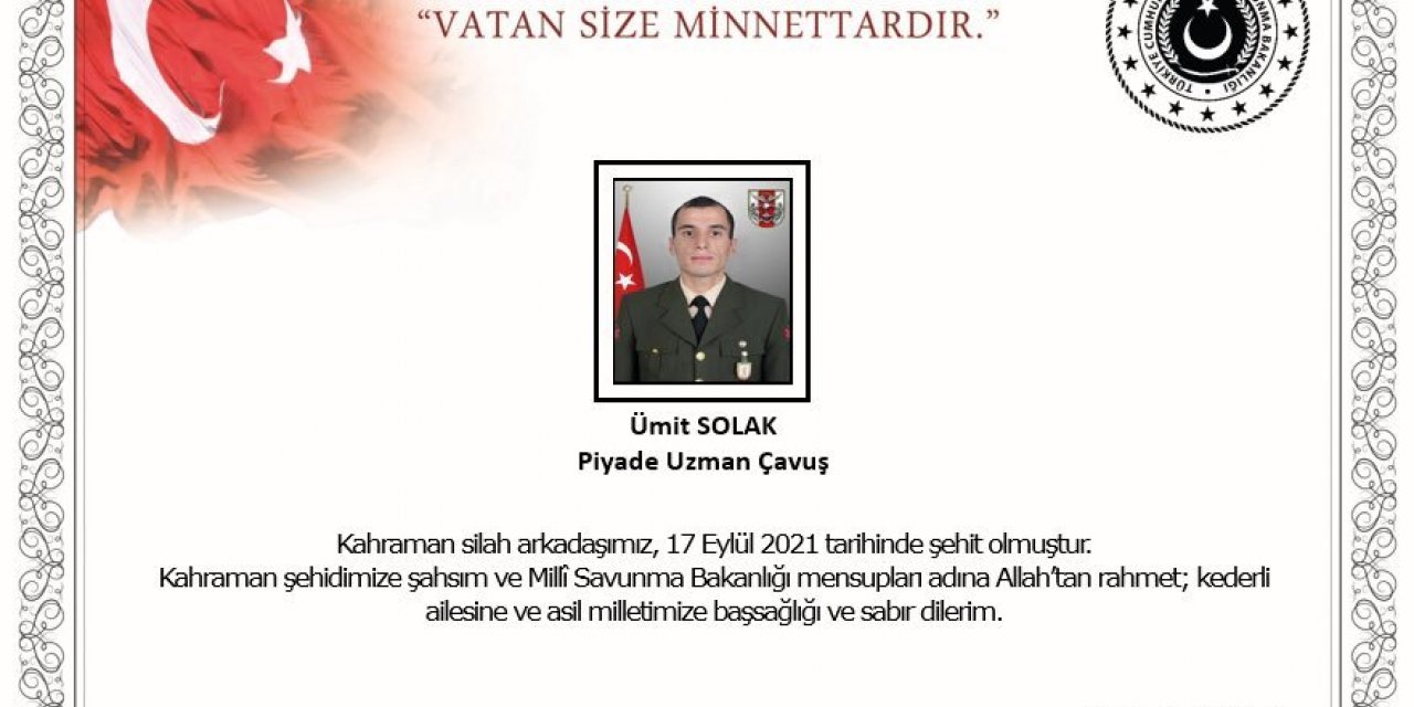 MSB: "PİYADE UZMAN ÇAVUŞÜMİT SOLAK ŞEHİT OLMUŞTUR"