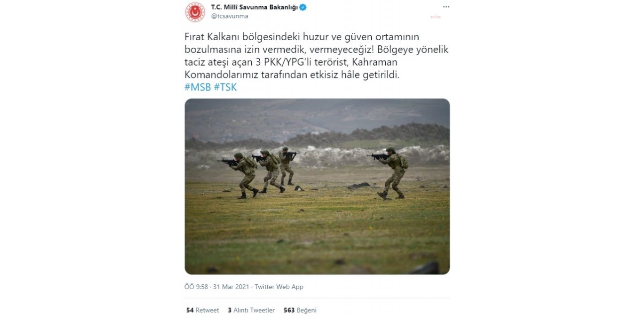 MSB DUYURDU: FIRAT KALKANI BÖLGESİ'NDE 3 PKK'LI TERÖRİST ETKİSİZ HALE GETİRİLDİ