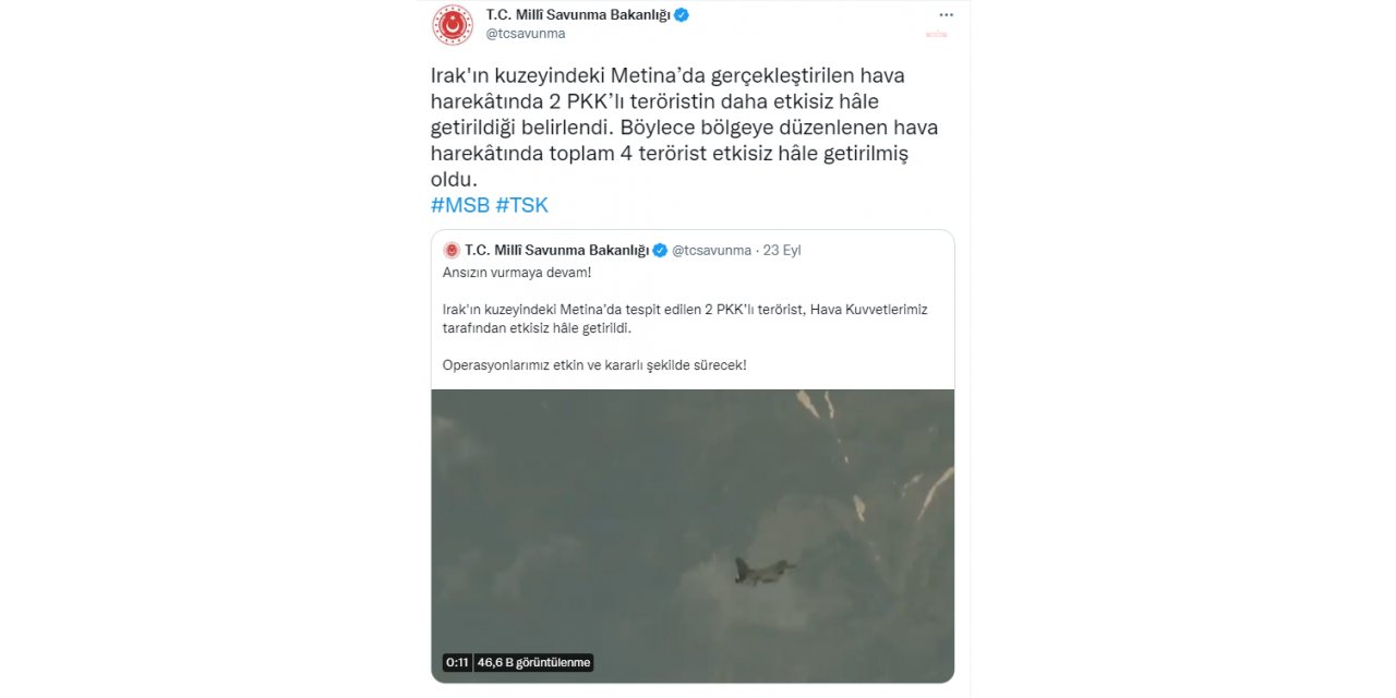 MSB: METİNA BÖLGESİNE DÜZENLENEN HAVA HAREKATINDA ETKİSİZ HALE GETİRİLEN TERÖRİST SAYISI 4'E YÜKSELDİ