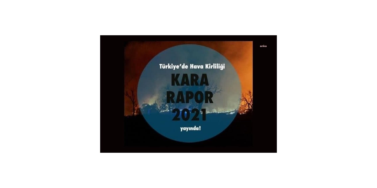 TEMİZ HAVA HAKKI PLATFORMU: 45 İLDE HAVA KİRLİLİĞİ SINIR DEĞERLERİ AŞTI