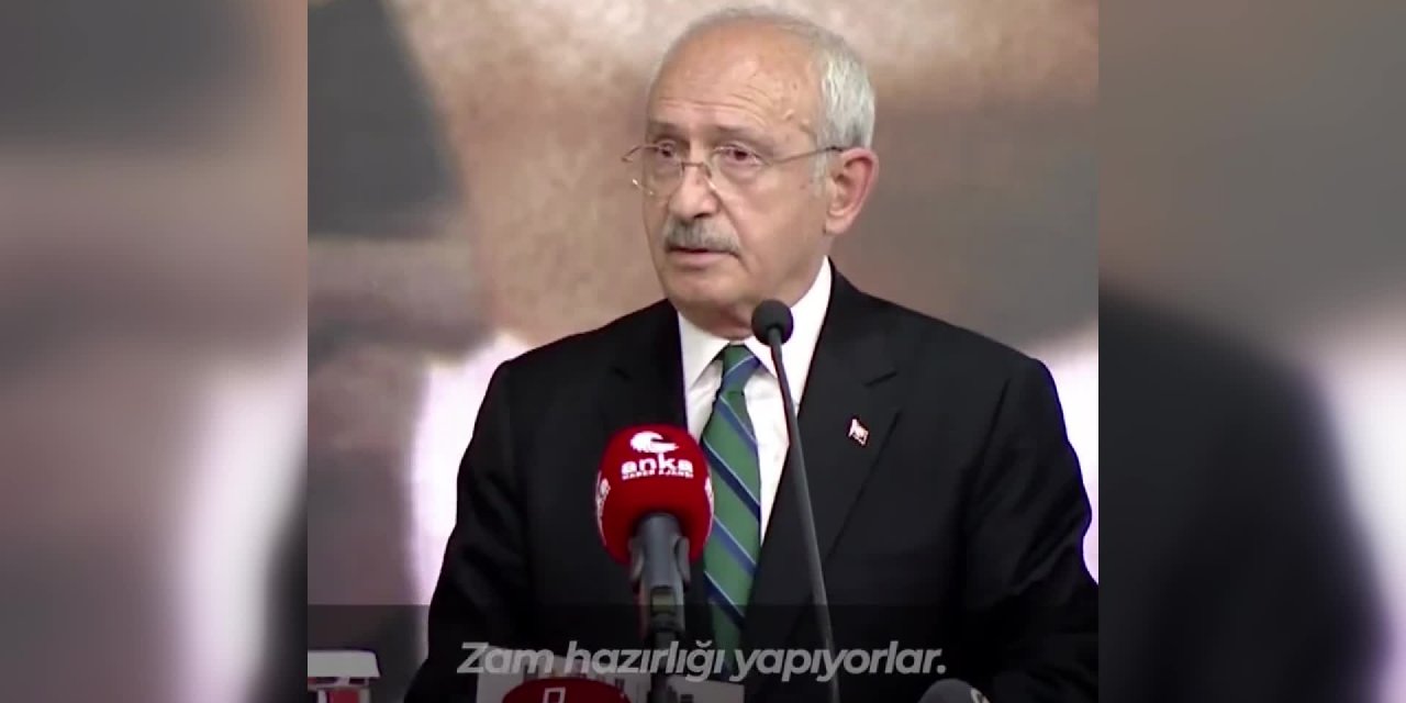 KILIÇDAROĞLU: "ELEKTRİK ŞİRKETLERİNİ UYARIYORUM, BU HALKIN SIRTINA DAHA FAZLA ÇÖKMEYE KALKIŞMAYIN"