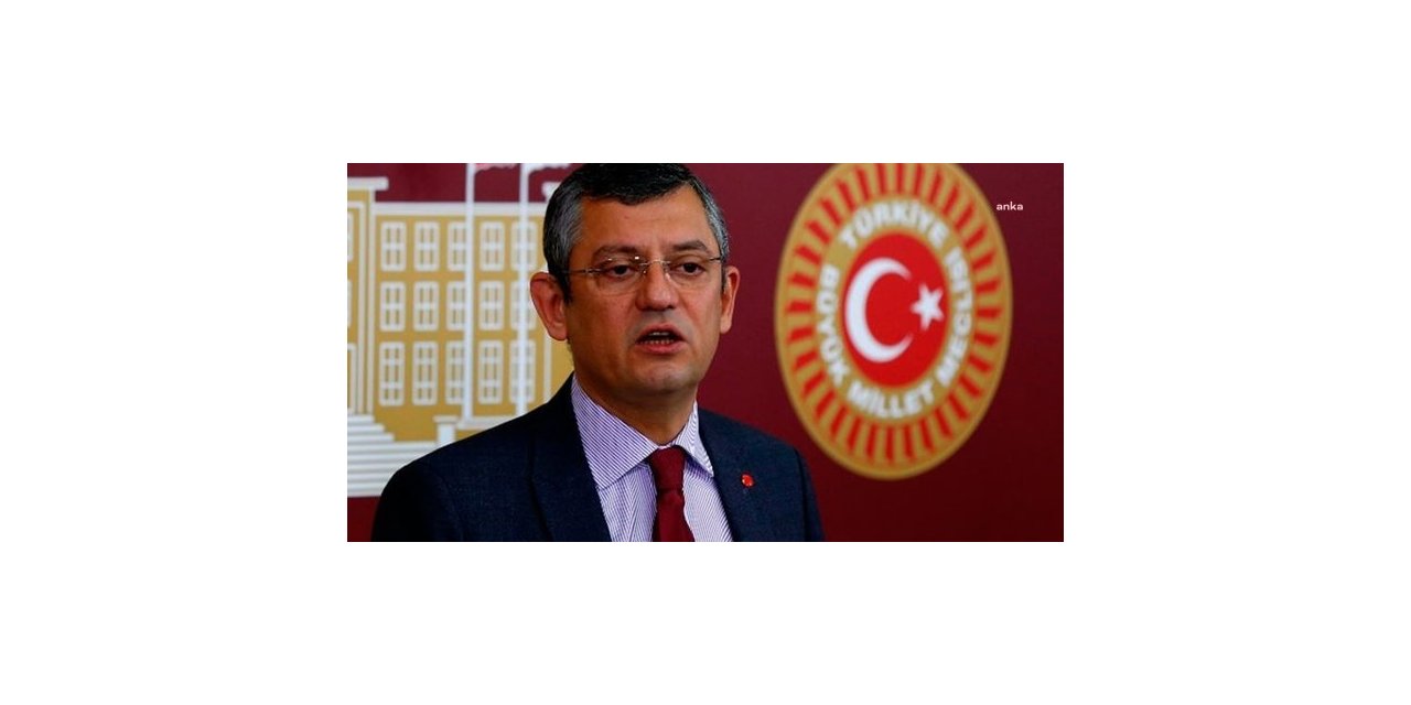 CHP’LİÖZEL: "SAYIŞTAY RAPORLARININ HER BİRİ YOLSUZLUK FİLMİ SENARYOSU GİBİ"