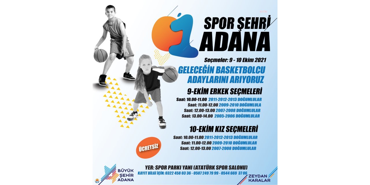 ADANA BÜYÜKŞEHİR GELECEĞİN BASKETBOLCULARINI SEÇİYOR