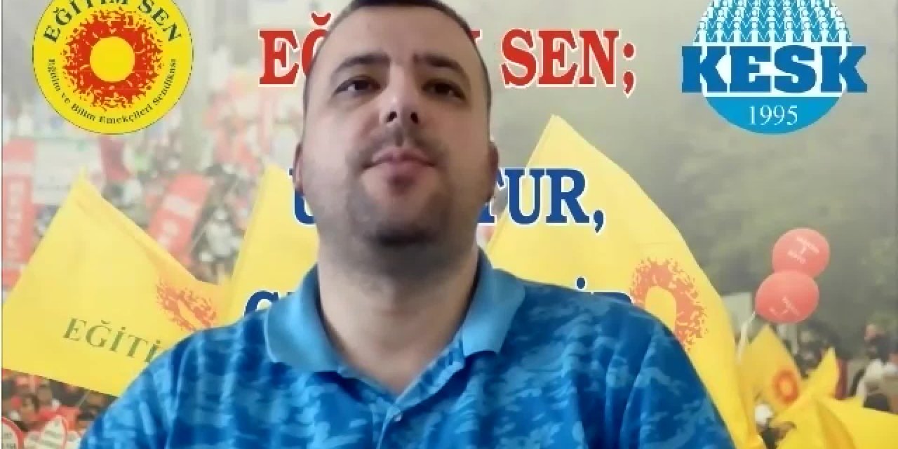 EĞİTİM SEN MUĞLA ŞUBE BAŞKANI SAVRAN: "REKTÖR, KADRO VERECEĞİ KİŞİYİ SİYASAL İLİŞKİLERİ DOĞRULTUSUNDA BELİRLİYOR"