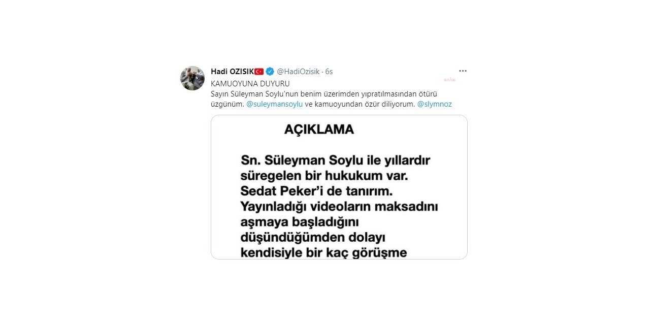 HADİÖZIŞIK'TAN AÇIKLAMA: "GÖRÜŞMELERDEN SOYLU'NUN BİLGİSİ YOKTU. SORUMLULUK ŞAHSIMA AİTTİR"