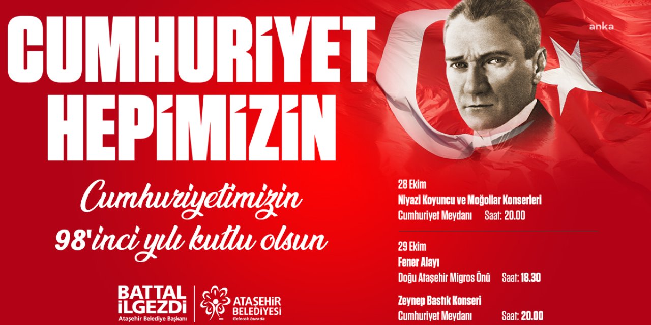ATAŞEHİR BELEDİYESİ 10 GÜN BOYUNCA CUMHURİYET’İ KUTLAYACAK