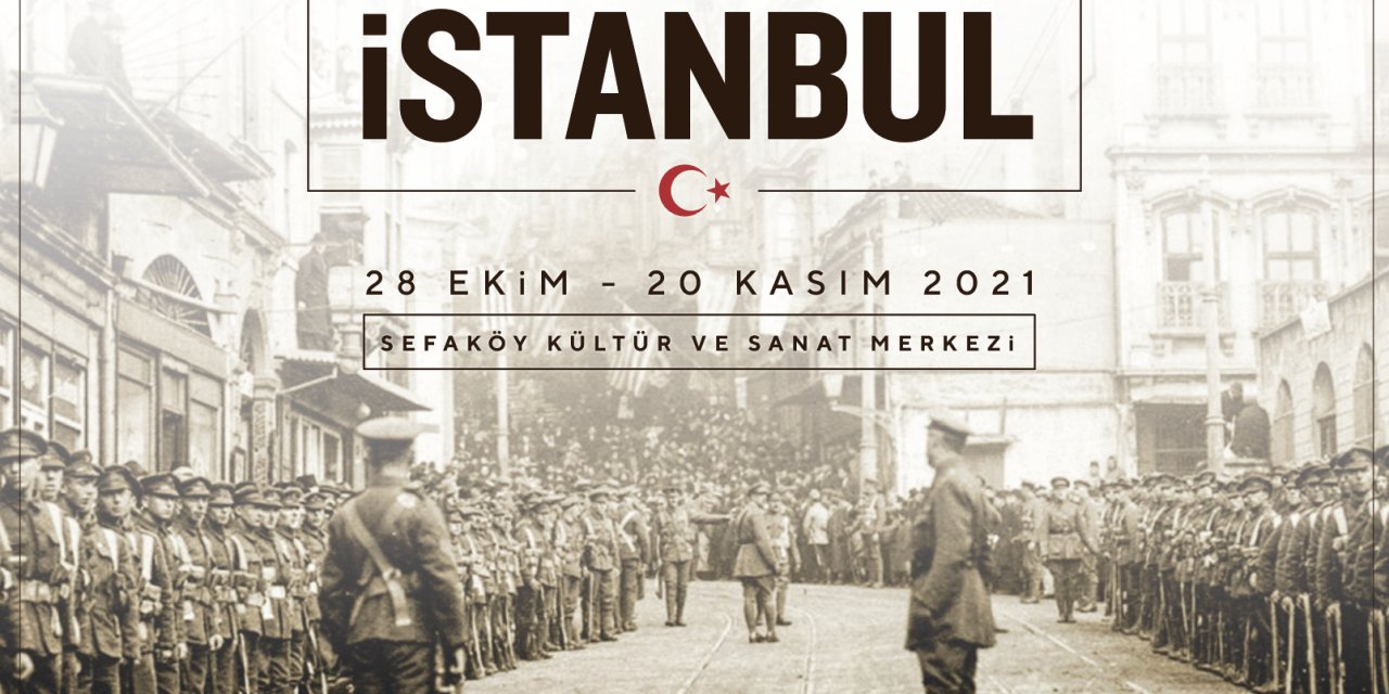ALPER ÇEKER ARŞİVİNDEN FOTOĞRAFLARLA "İSTANBUL’UN İŞGAL GÜNLERİ" KÜÇÜKÇEKMECE'DE