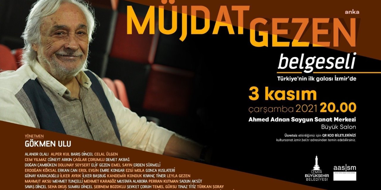 MÜJDAT GEZEN BELGESELİNİN TÜRKİYE GALASI İZMİR'DE YAPILACAK