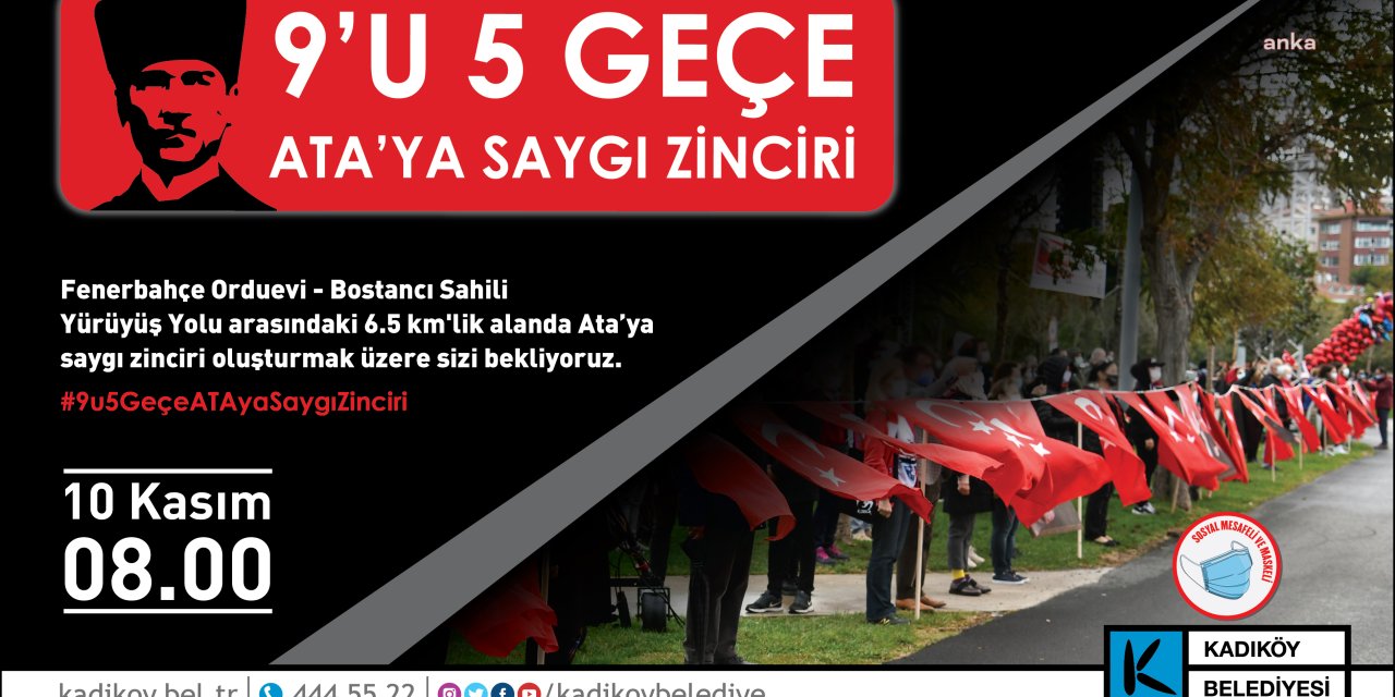 10 KASIM’DA KADIKÖY’DE ATA’YA SAYGI ZİNCİRİ OLUŞTURULACAK