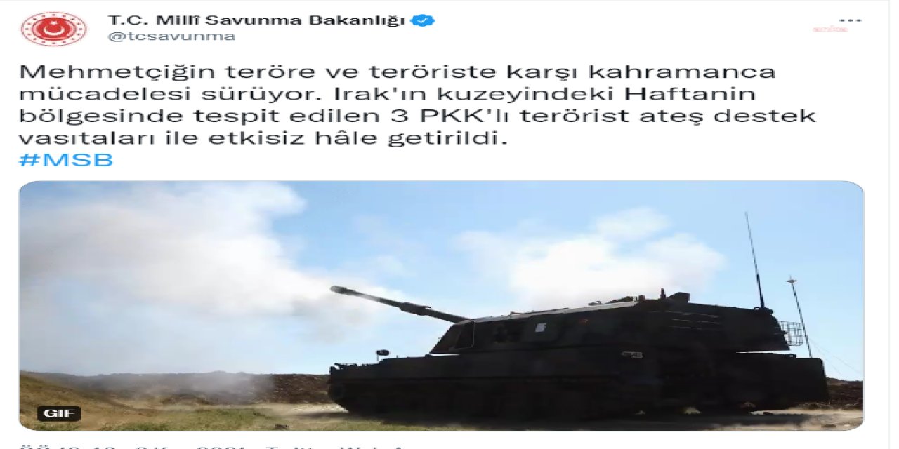 MSB, 3 PKK'LI TERÖRİSTİN ETKİSİZ HALE GETİRİLDİĞİNİ DUYURDU