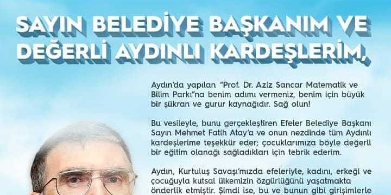 BİLİM İNSANI AZİZ SANCAR’DAN BAŞKAN ATAY’A ANLAMLI MEKTUP