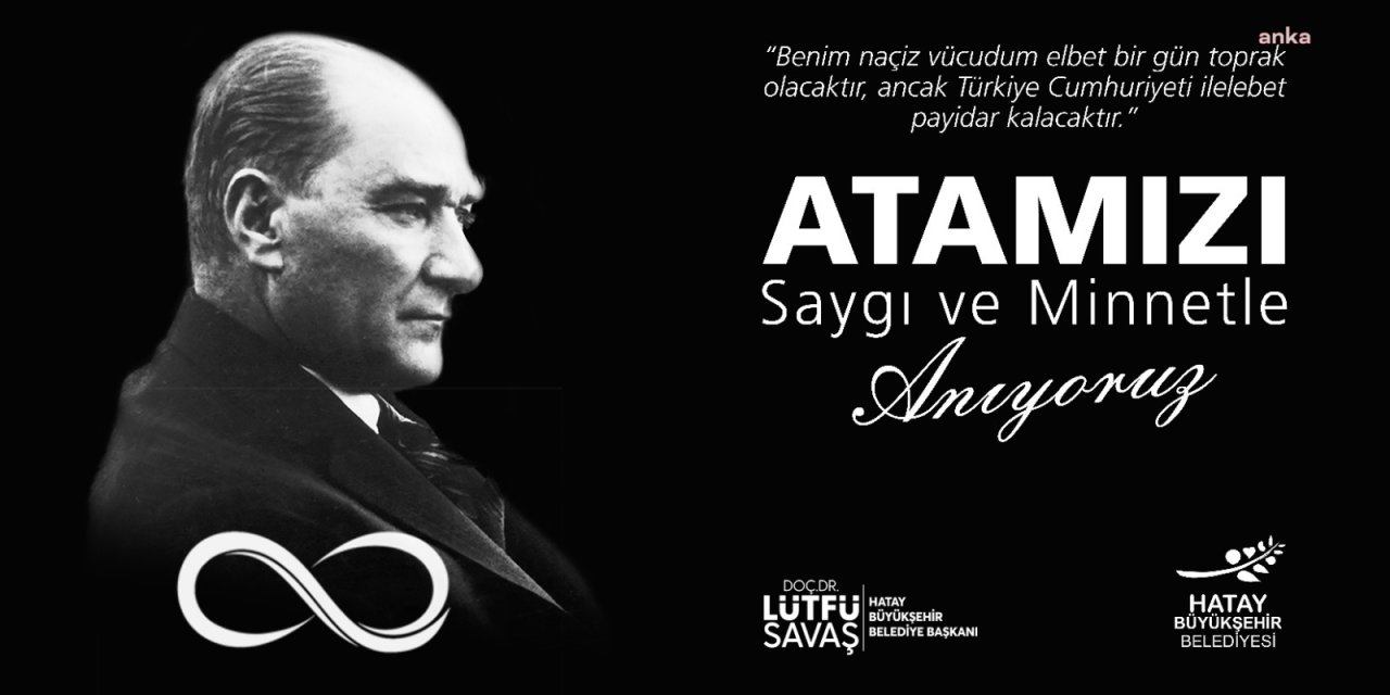 LÜTFÜ SAVAŞ: "ATAMIZIN ‘EN BÜYÜK ESERİM’ DEDİĞİ CUMHURİYETİMİZİ İLELEBET PAYİDAR KILMALIYIZ"