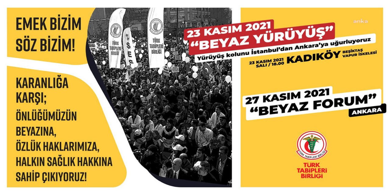 DOKTORLAR "EMEK BİZİM, SÖZ BİZİM" DİYEREK İSTANBUL’DAN ANKARA’YA “BEYAZ YÜRÜYÜŞ” BAŞLATACAK
