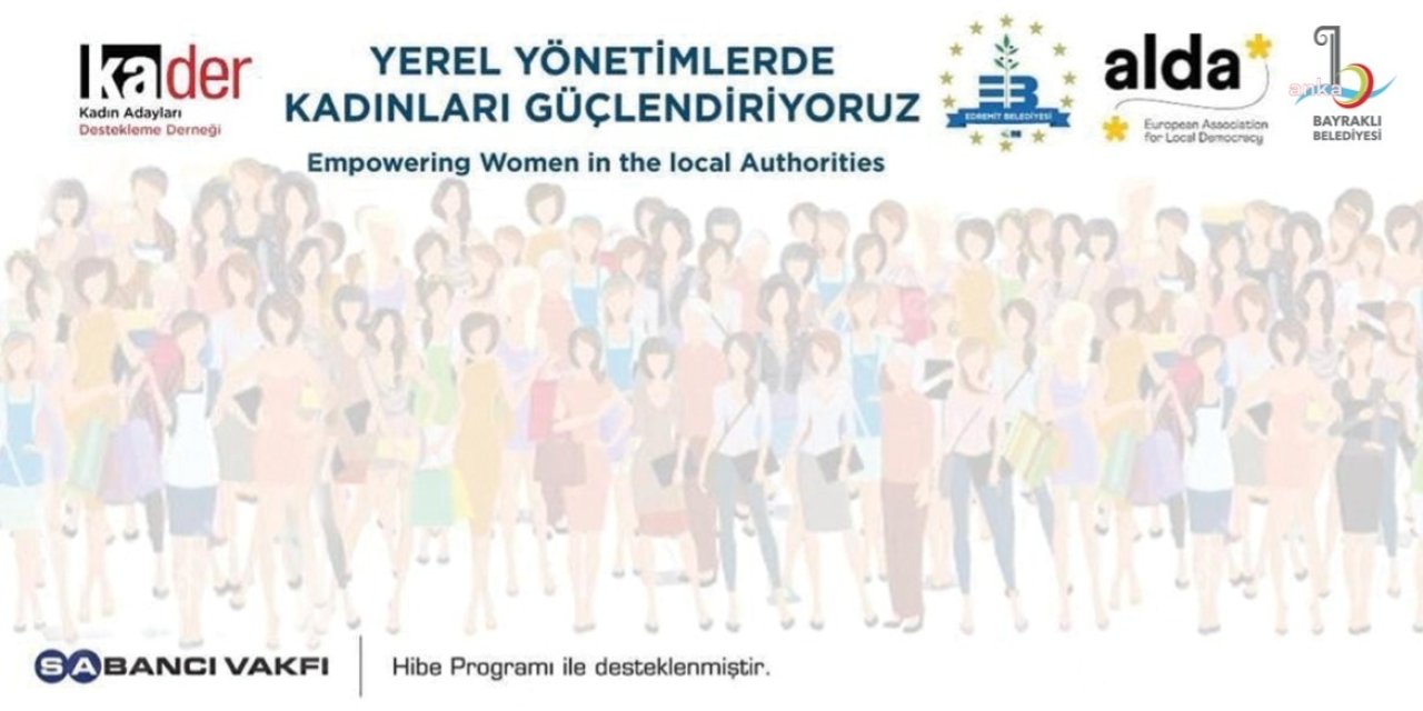 BAYRAKLI’DA KADINLARA GÜÇ KATACAK AB PROJESİ