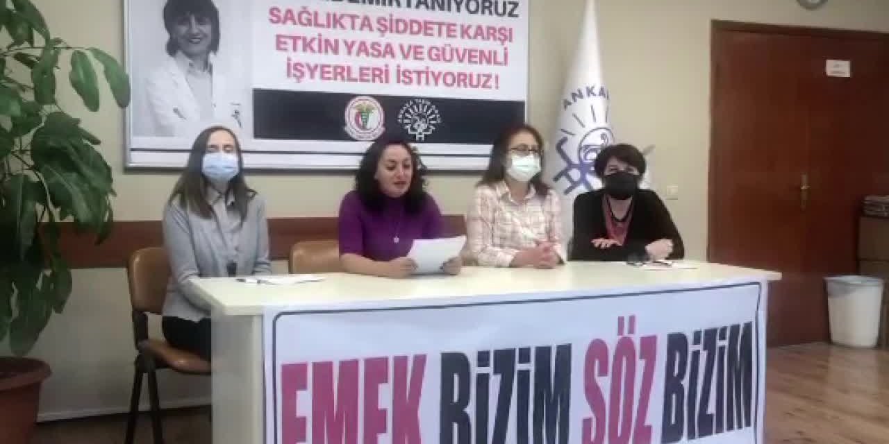 ANKARA TABİP ODASI: ARTIK ŞİDDET DOĞURAN SAĞLIK SİSTEMİNDE, GÜVENSİZ İŞYERLERİNDE ÇALIŞMAK İSTEMİYORUZ