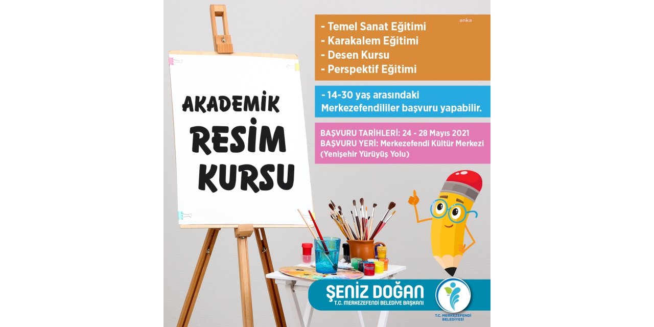 MERKEZEFENDİ BELEDİYESİ'NİN TİYATRO VE AKADEMİK RESİM KURSU KAYITLARI BAŞLADI