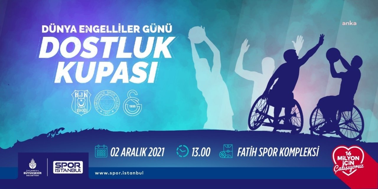 İBB'NİN ETKİNLİĞİNDE BEŞİKTAŞ, FENERBAHÇE VE GALATASARAY’DAN ANLAMLI MAÇ