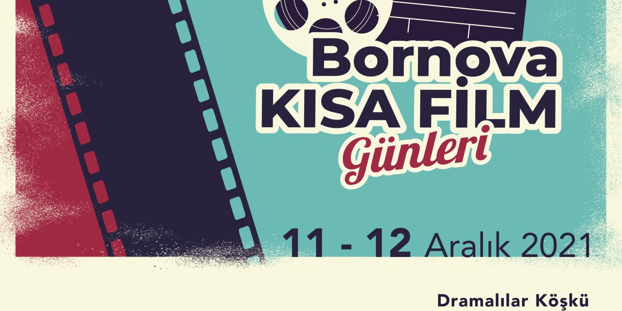 BORNOVA KISA FİLM GÜNLERİ BAŞLIYOR