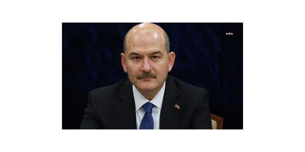 BAKAN SOYLU: "EMRİNDE OLDUK, EMRİNDEYİZ, EMRİNDE OLACAĞIZ"