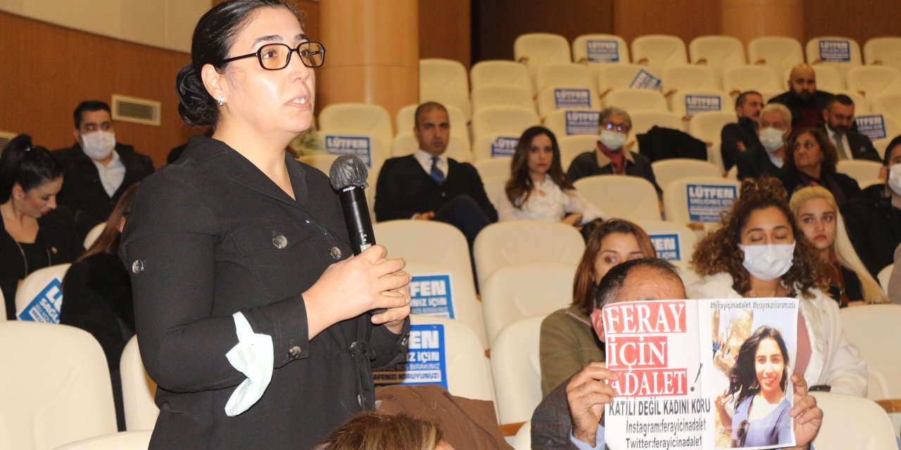 FERAY ŞAHİN'İN ANNESİ: "NE ZAMAN ADALET BİZİM YANIMIZDA OLACAK?"