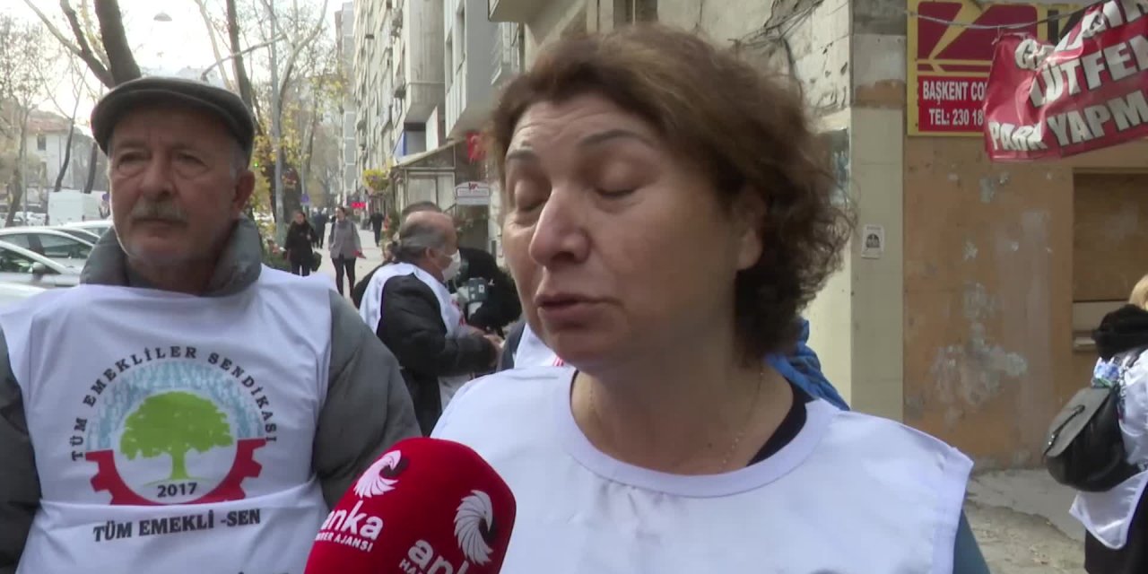 EMEKLİLER ANKARA’DA "GEÇİNEMİYORUZ" DEDİ: "TORUNLARIMIZA HARÇLIK VERMEMEK İÇİN ONLAR UYURKEN EVDEN AYRILIYORUZ”