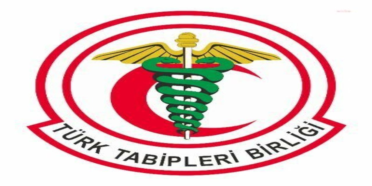 TTB: "SAKIN AKLINIZDAN GEÇİRMEYİN"