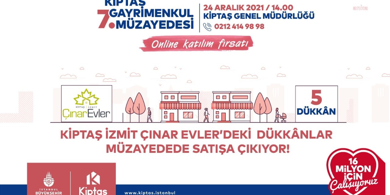 KİPTAŞ İZMİT ÇINAR EVLER'DE 5 DÜKKAN MÜZAYEDEYE ÇIKIYOR