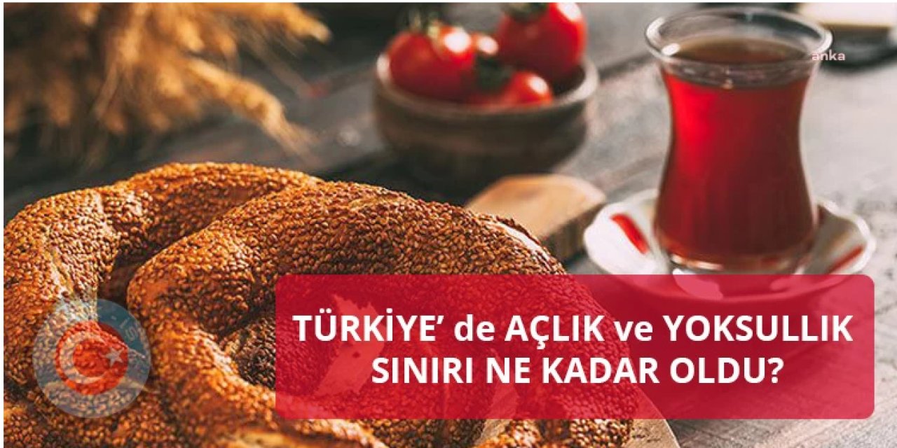 TÜRK-İŞ: AÇLIK SINIRI 4 BİN, YOKSULLUK SINIRI 13 BİN LİRANIN ÜZERİNE ÇIKTI