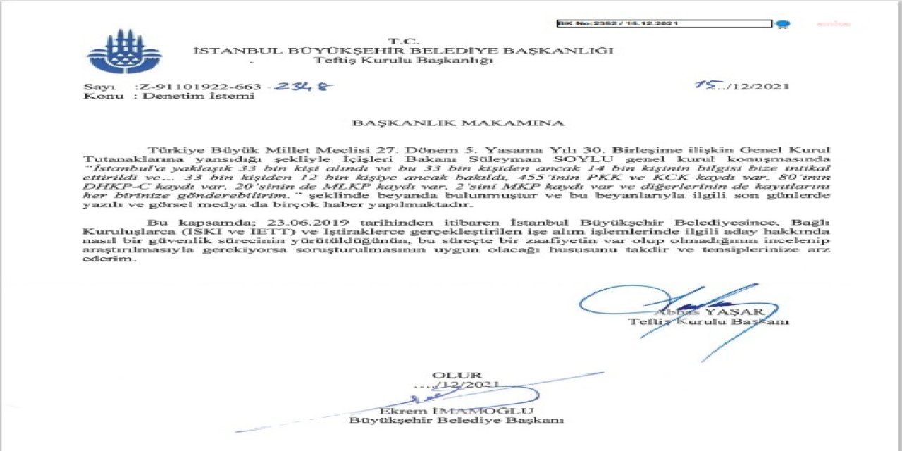 İMAMOĞLU'NUN “İNCELEME, GEREKİYORSA SORUŞTURMA AÇILMASINI İSTEDİĞİ” BELGE: “ZAAFİYETİN OLUP OLMADIĞININ İNCELENİP ARAŞTIRILMASI…”
