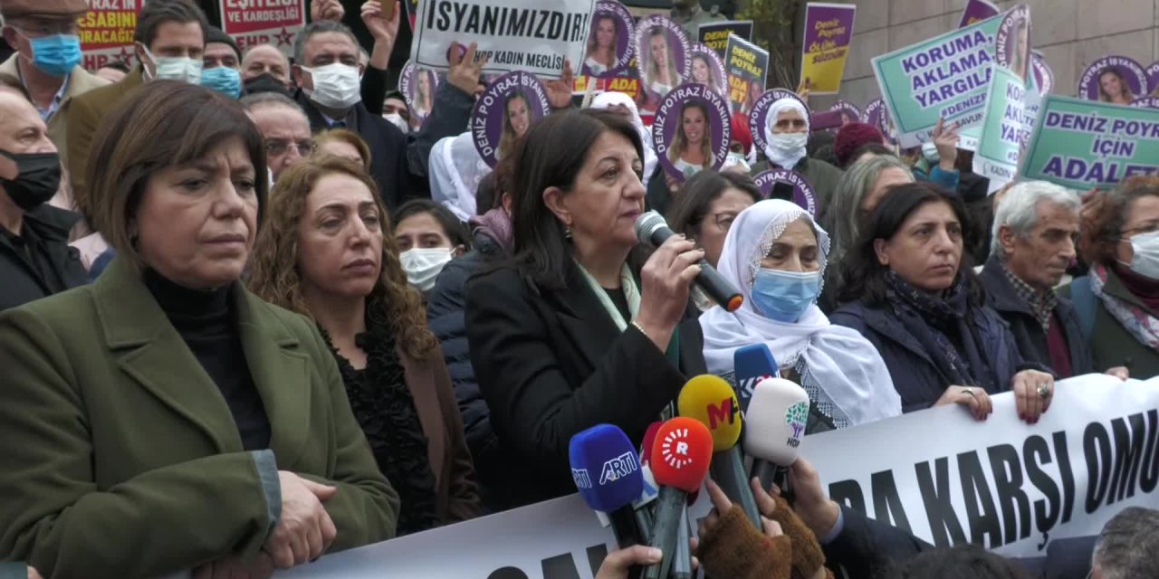 DENİZ POYRAZ DAVASI BAŞLADI. PERVİN BULDAN: "ARKASINDAKİ GÜÇLER YARGILANIP HESAP VERMEDİĞİ SÜRECE BU İŞ BİTMEYECEK"
