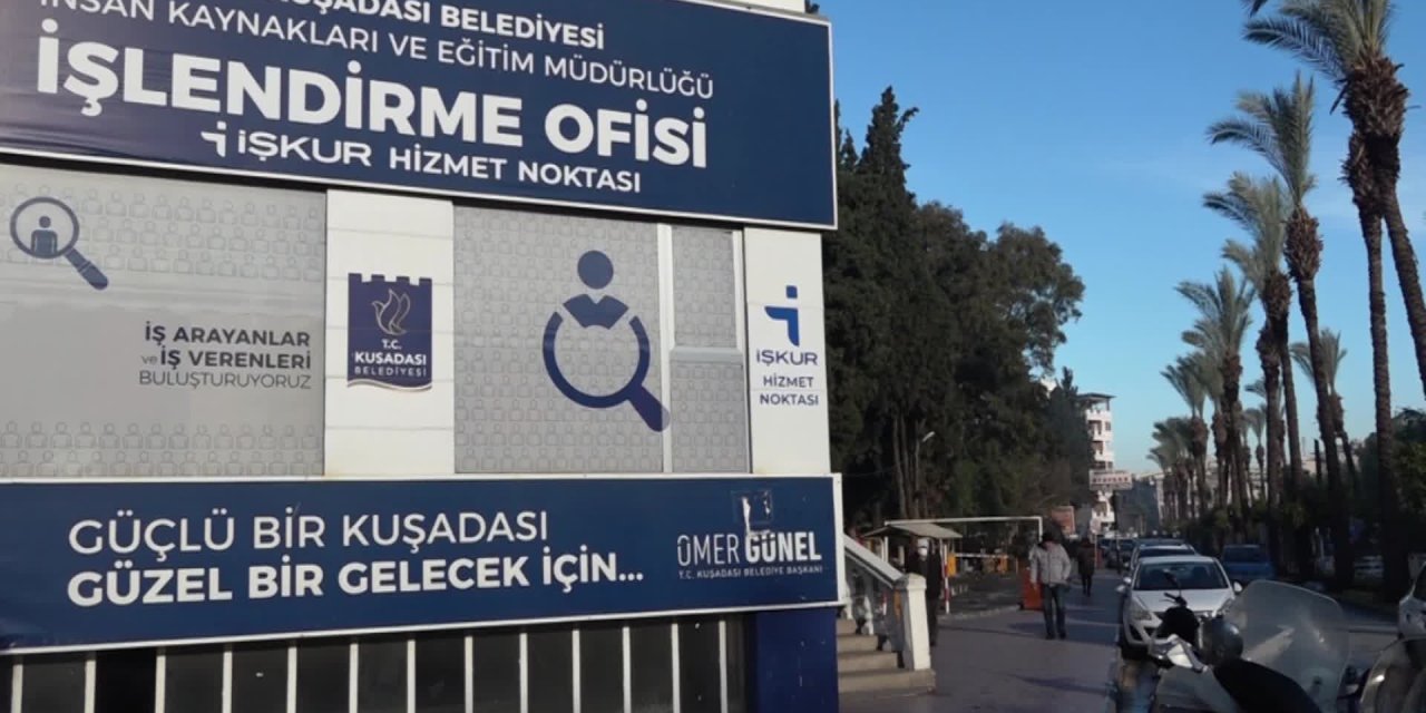 KUŞADASI BELEDİYESİ 2021 YILINDA İŞ ARAYANLARIN UMUDU OLDU