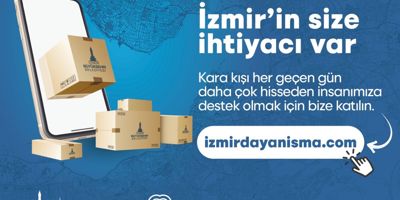 KARA KIŞ "İZMİR DAYANIŞMASI" İLE ATLATILACAK