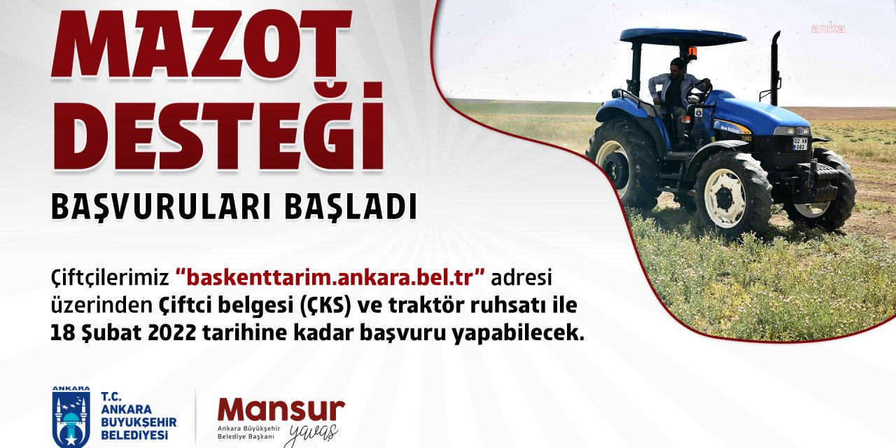 ANKARA BÜYÜKŞEHİR BELEDİYESİ MAZOT DESTEĞİ İÇİN BAŞVURU SÜRECİNİ BAŞLATTI