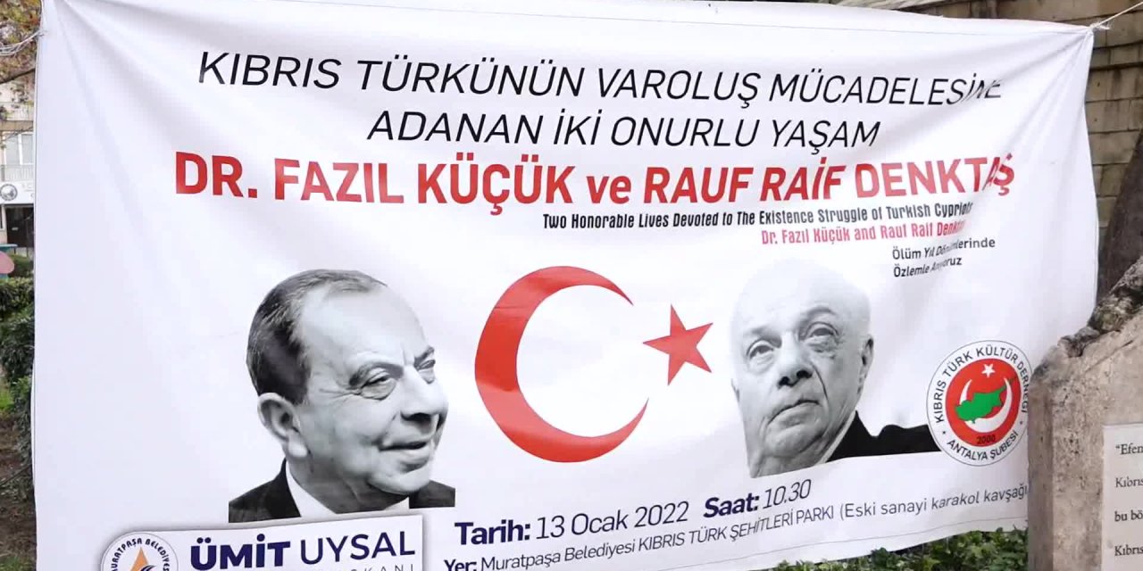 KKTC'NİN KURUCU CUMHURBAŞKANI DENKTAŞ, VEFATININ 10. YILINDA MURATPAŞA'DA ANILDI