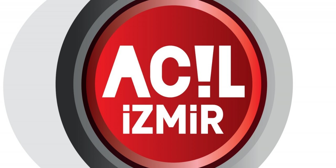 İZMİR BÜYÜKŞEHİR'DEN HAYAT KURTARACAK ÇALIŞMA: "ACİL İZMİR" MOBİL UYGULAMASI, HİZMETE GİRDİ