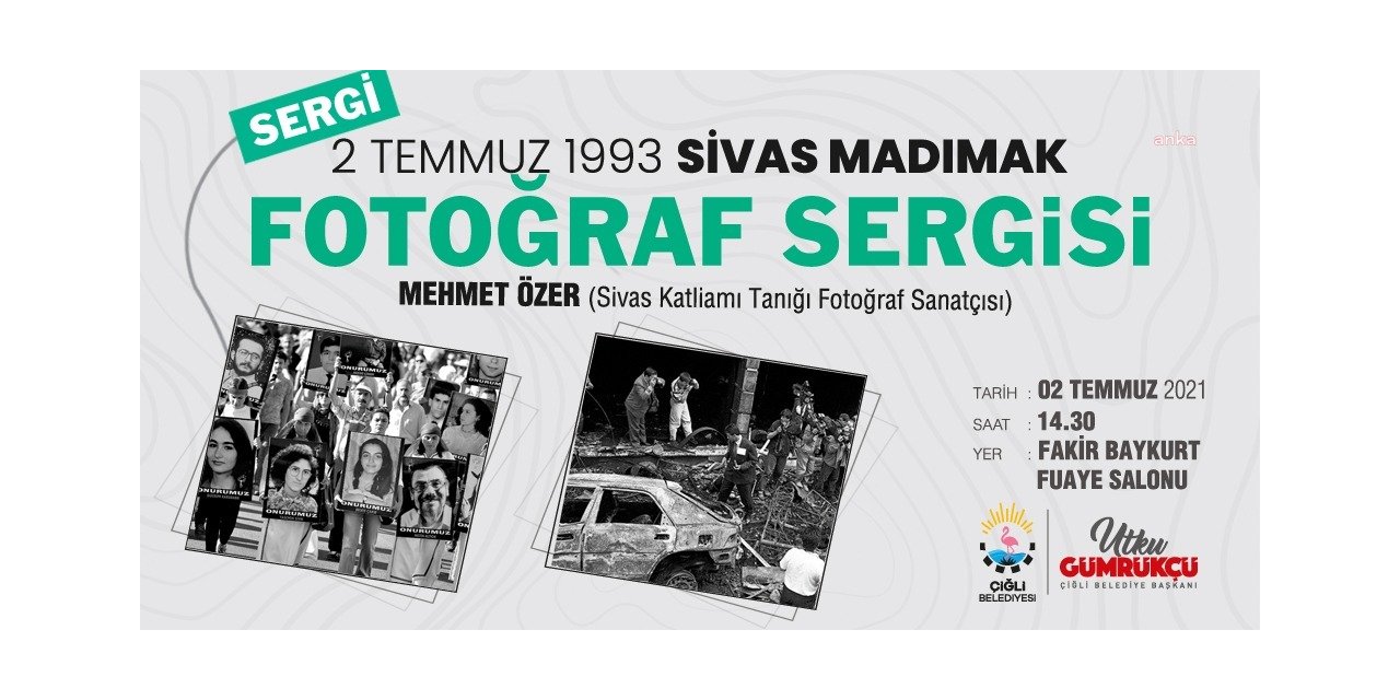 ÇİĞLİ BELEDİYESİ MADIMAK’I UNUTMADI