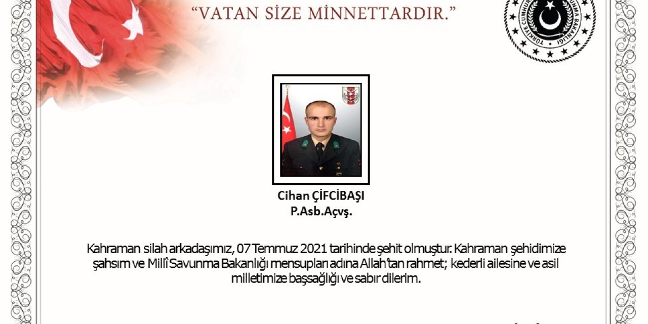 ŞEHİT ASTSUBAY CİHAN ÇİFCİBAŞI İÇİN SİYASİLERDEN TAZİYE MESAJLARI