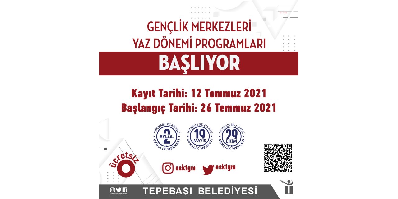 TEPEBAŞI BELEDİYESİ'NİN GENÇLİK MERKEZLERİ'NDE YAZ DÖNEMİ PROGRAMLARI BAŞLIYOR