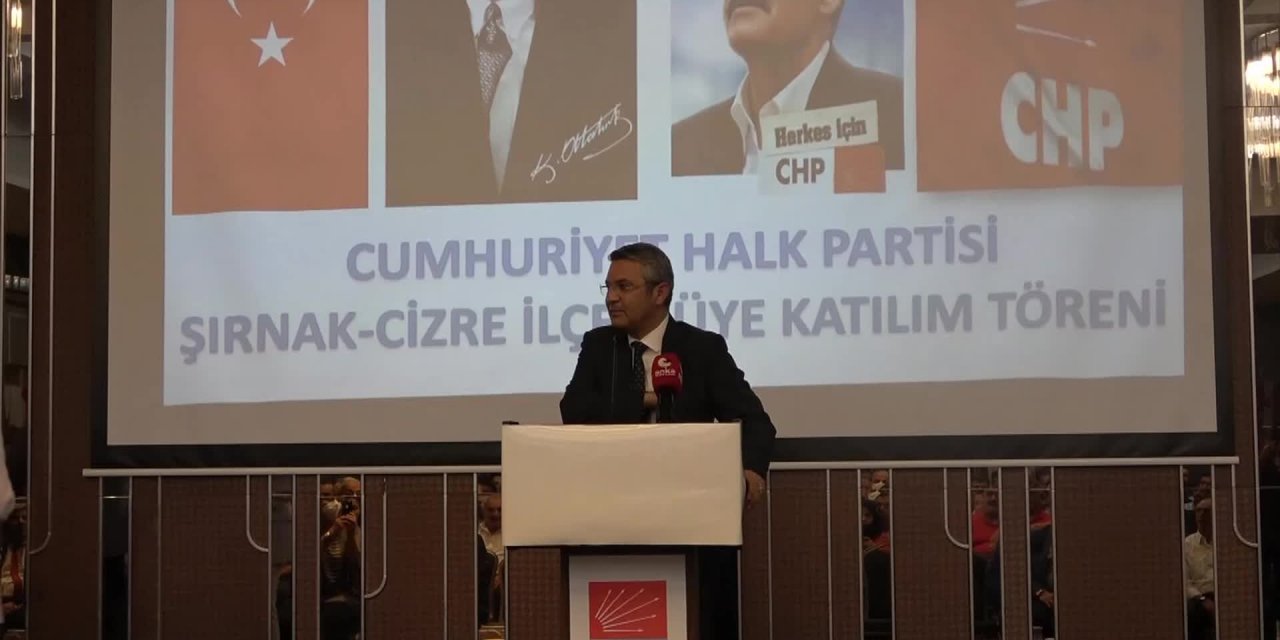 CHP ŞIRNAK’TA: “SİVAS’IN ÖTESİNE GEÇEMEZ' DEDİLER, GELDİK SURİYE SINIRINA”