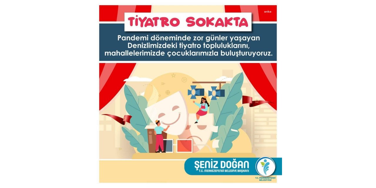 MERKEZEFENDİ BELEDİYESİ’NDEN YEREL TİYATRO VE DANS TOPLULUKLARINA MKM’DE SALON KİRASI 1 TL