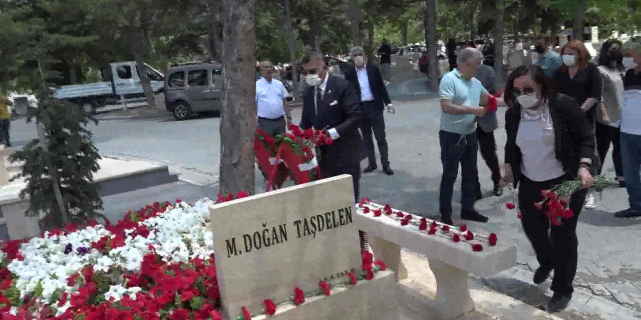 DOĞAN TAŞDELEN ÖLÜMÜNÜN 1. YILINDA ANILDI