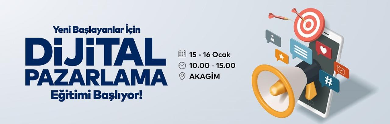 “DİJİTAL PAZARLAMA” EĞİTİMİ DÜZENLENECEK