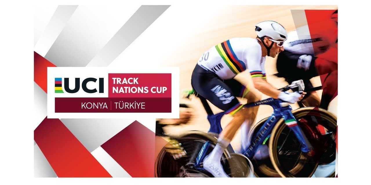 KONYA 2025 UCI PİST BİSİKLETİ ULUSLAR KUPASI’NA KATILAN ÜLKELER VE SPORCULAR AÇIKLANDI