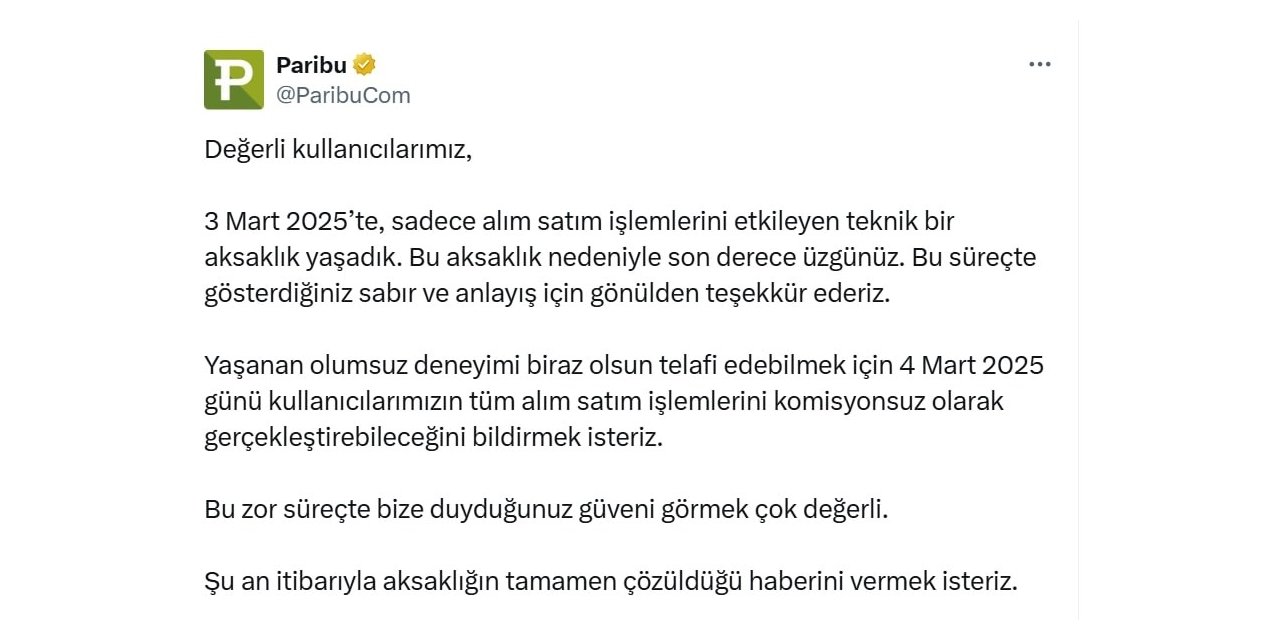 PARİBU’DAN ALIM SATIM İŞLEMLERİNDEKİ 10 SAATLİK AKSAMAYA İLİŞKİN AÇIKLAMA