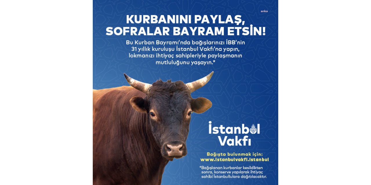İBB'NİN BAŞLATTIĞI KURBAN BAĞIŞ KAMPANYASINA YAPILAN BAĞIŞ TUTARI 16 MİLYON LİRAYA YAKLAŞTI