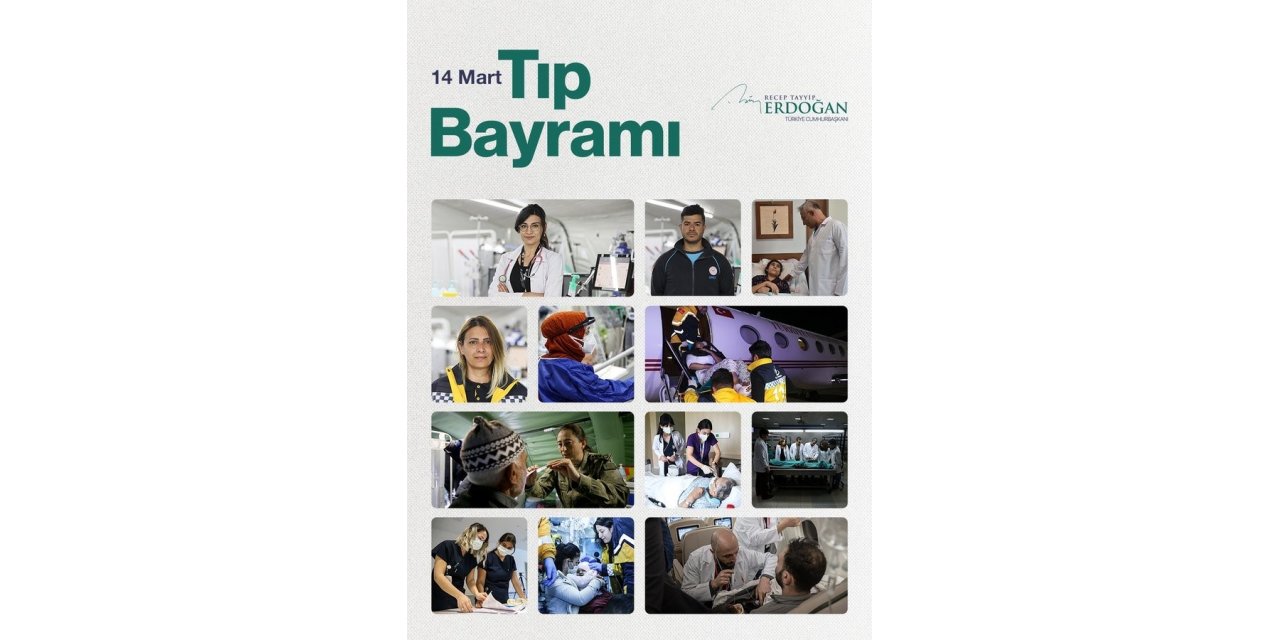 CUMHURBAŞKANI ERDOĞAN’DAN ’14 MART TIP BAYRAMI’ PAYLAŞIMI