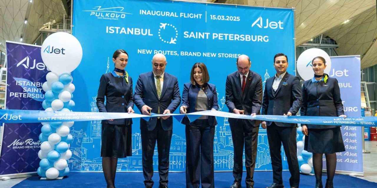 AJET, İSTANBUL- ST. PETERSBURG HATTINI AÇTI