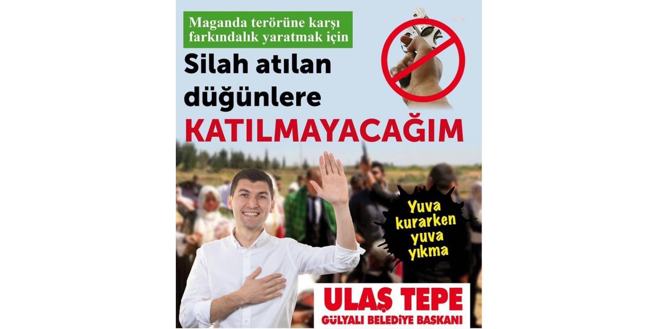 TÜRKİYE’NİN EN GENÇ BELEDİYE BAŞKANI CHP’Lİ ULAŞ TEPE, SİLAH ATILAN DÜĞÜNLERE KATILMIYOR